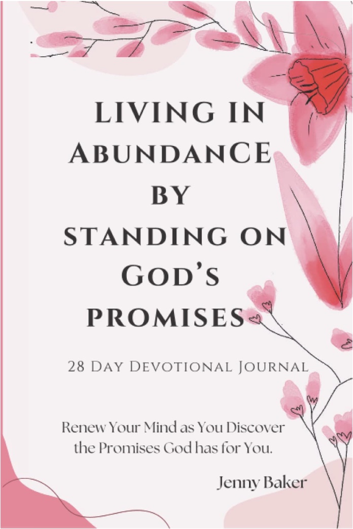 Living in Abundance by Standing on Gods Promises Book Cover, Author Jenny Baker